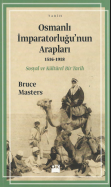 Osmanlı imparatorluğunun arapları: 1516-1918